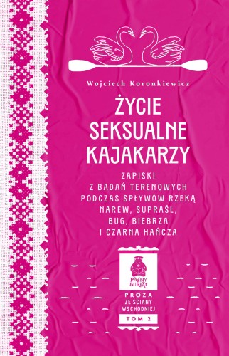 Wojciech Koronkiewicz – Życie seksualne kajakarzy.jpg